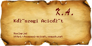 Kőszegi Acicét névjegykártya